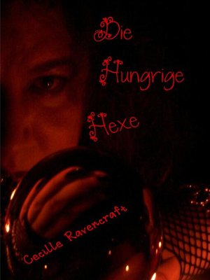 cover image of Die Hungrige Hexe